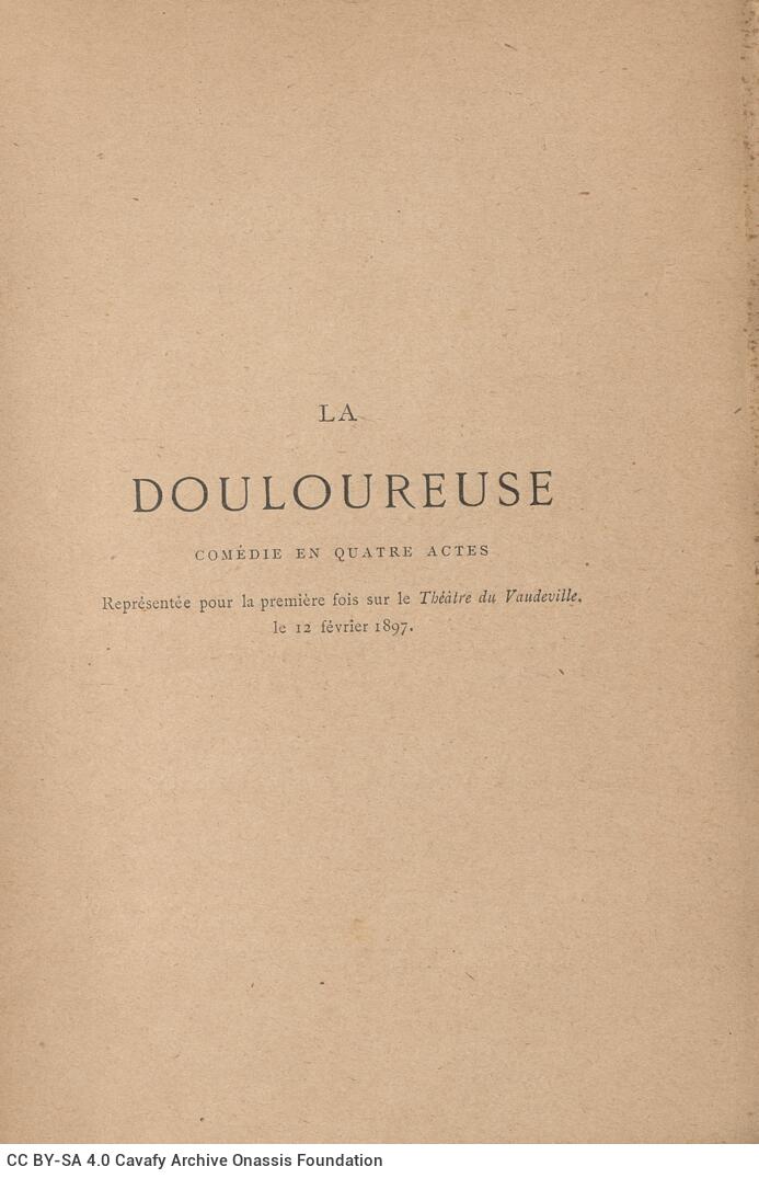 19 x 12 cm; 8 s.p. + 226 p. + 4 s.p., l. 1 bookplate CPC on recto, l. 2 half-title page with details of a theatrical play 